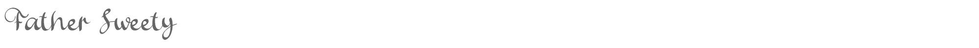 Sample characters Father Sweety Font